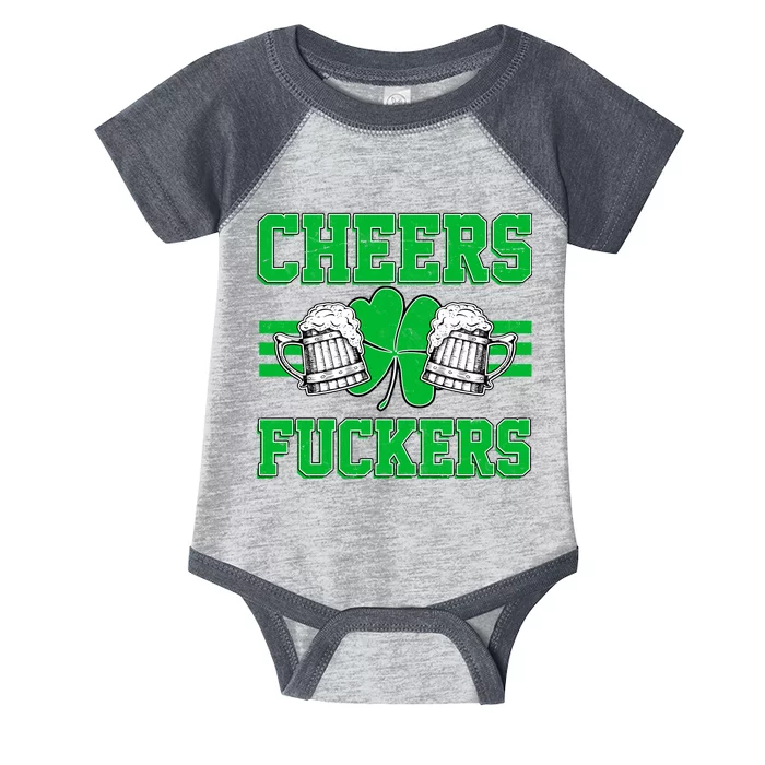 Cheers Fuckers Infant Baby Jersey Bodysuit