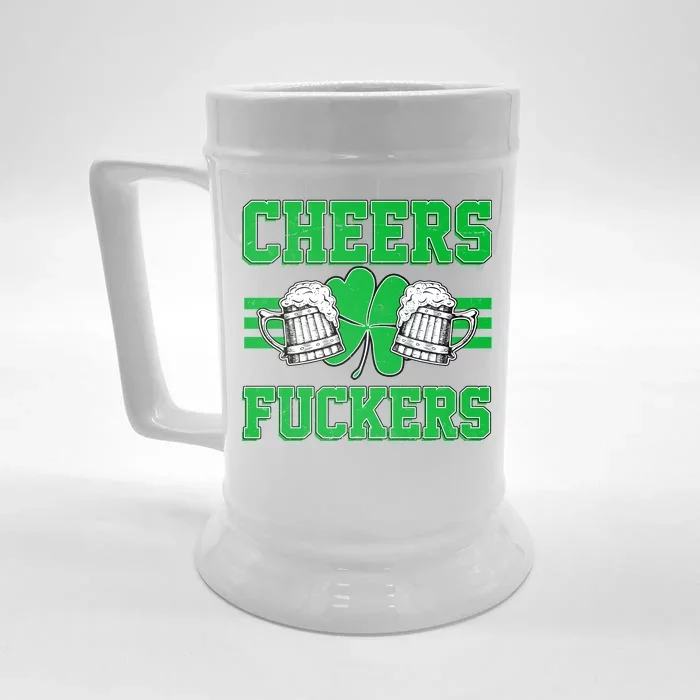 Cheers Fuckers Front & Back Beer Stein