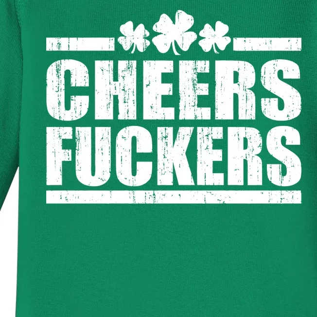 Cheers Fuckers Funny St. Patrick's Day Baby Long Sleeve Bodysuit