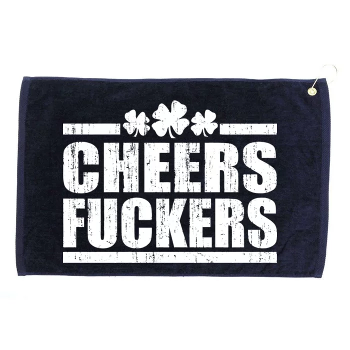 Cheers Fuckers Funny St. Patrick's Day Grommeted Golf Towel