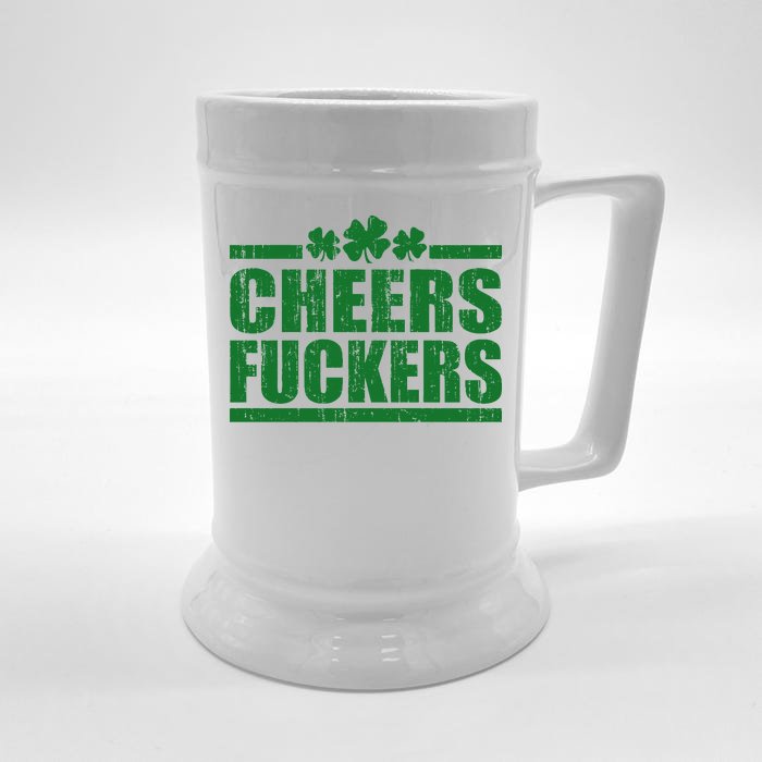 Cheers Fuckers Funny St. Patrick's Day Front & Back Beer Stein