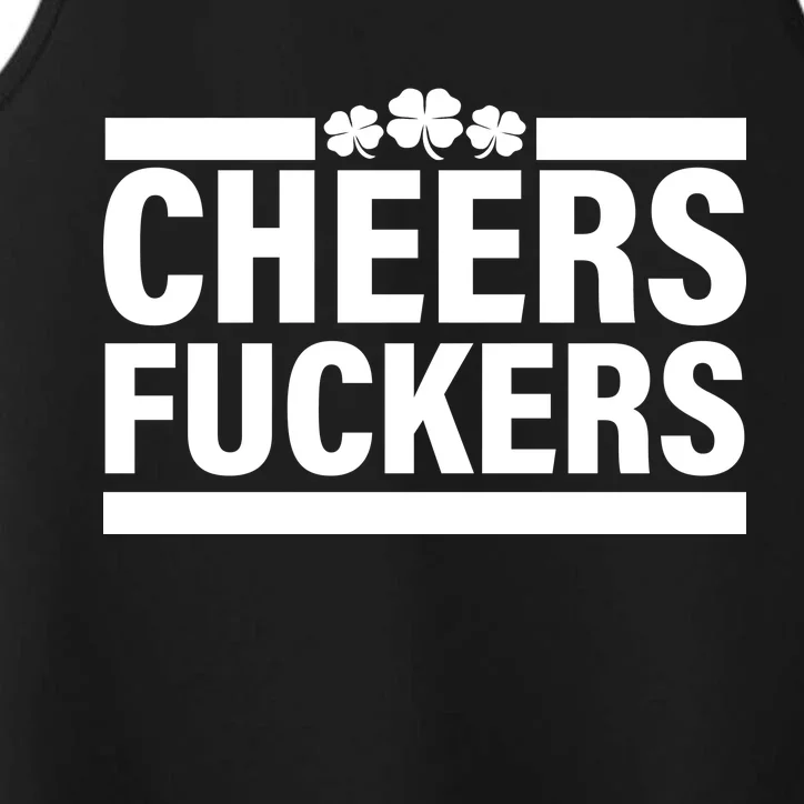 Cheers Fuckers Shamrock Performance Tank