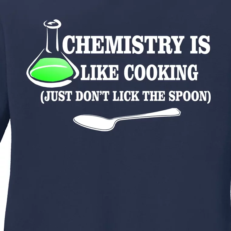 Chemistry Cooking Don't Lick The Spoon Ladies Long Sleeve Shirt