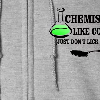 Chemistry Cooking Don't Lick The Spoon Full Zip Hoodie