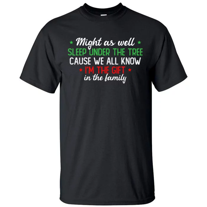 Christmas Humor Favorite Person Funny Christmas Tall T-Shirt