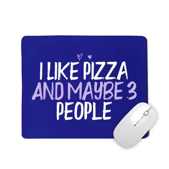 Colored Heart Funny I Like Pizza And Maybe 3 People Saying J Gift Mousepad