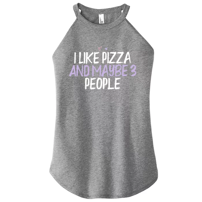 Colored Heart Funny I Like Pizza And Maybe 3 People Saying J Gift Women’s Perfect Tri Rocker Tank