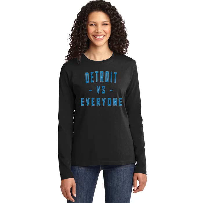 City Hometown Football Pride Detroit Vs Everyone Ladies Long Sleeve Shirt