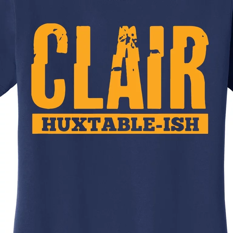 Clair HuxtableIsh Funny Lawyer Attorney Women's T-Shirt