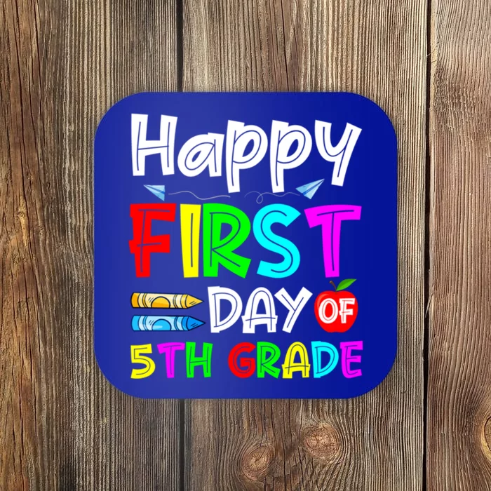 Cute Happy First Day Of 5Th Grade Funny Design Gift Coaster