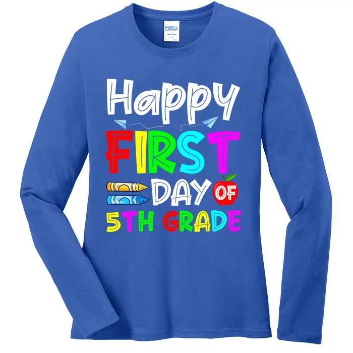 Cute Happy First Day Of 5Th Grade Funny Design Gift Ladies Long Sleeve Shirt