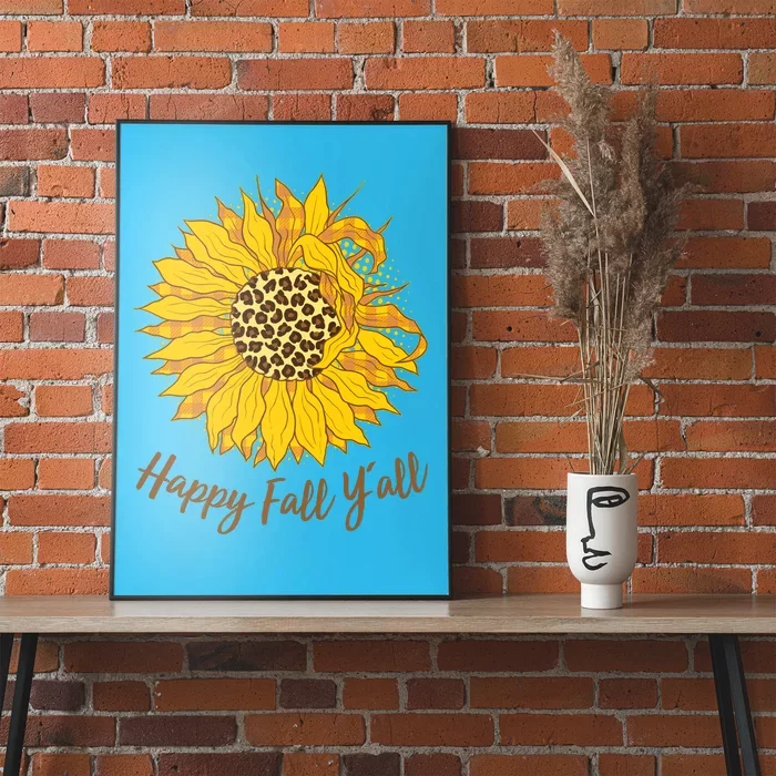 Cute Happy Fall Y'all Leopard Pattern Sunflower Poster