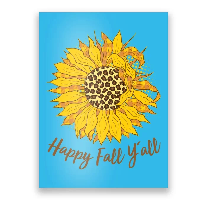 Cute Happy Fall Y'all Leopard Pattern Sunflower Poster