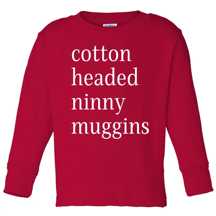 Cotton Headed Funny Christmas Sayings Toddler Long Sleeve Shirt