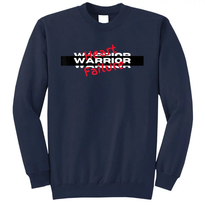 Congestive Heart Failure Warrior Heart Health Motivation Tall Sweatshirt