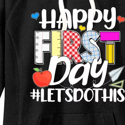 Cute Happy First Day #Lets Do This Women's Fleece Hoodie