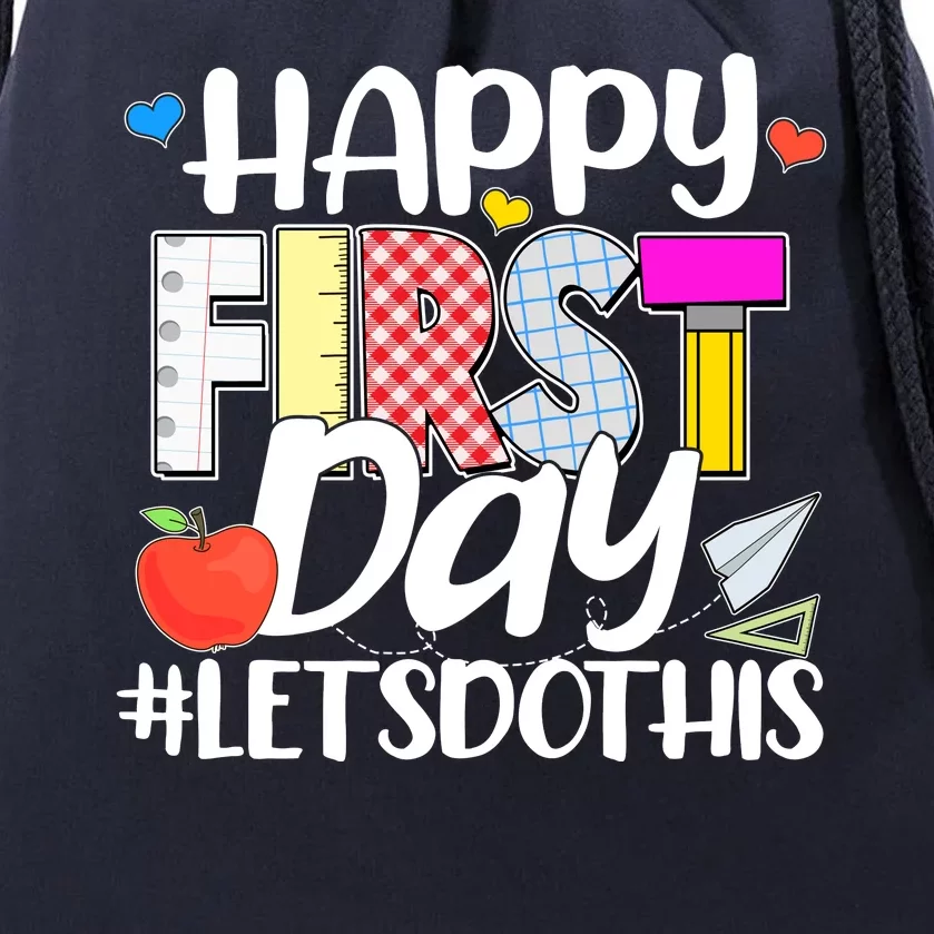 Cute Happy First Day #Lets Do This Drawstring Bag