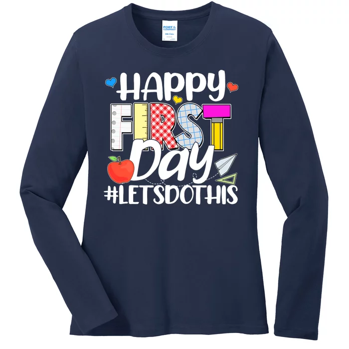 Cute Happy First Day #Lets Do This Ladies Long Sleeve Shirt