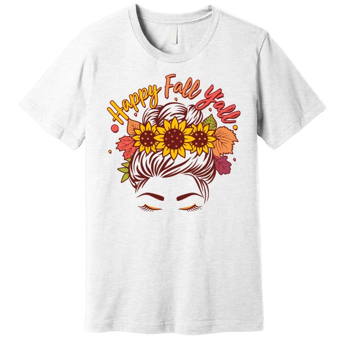 Cute Happy Fall Y'all Woman With Sunflower And Leaves Hair Bun Premium T-Shirt