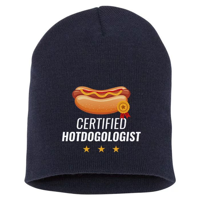 Certified Hotdogologist Funny HOT DOG Gift Hotdog Short Acrylic Beanie