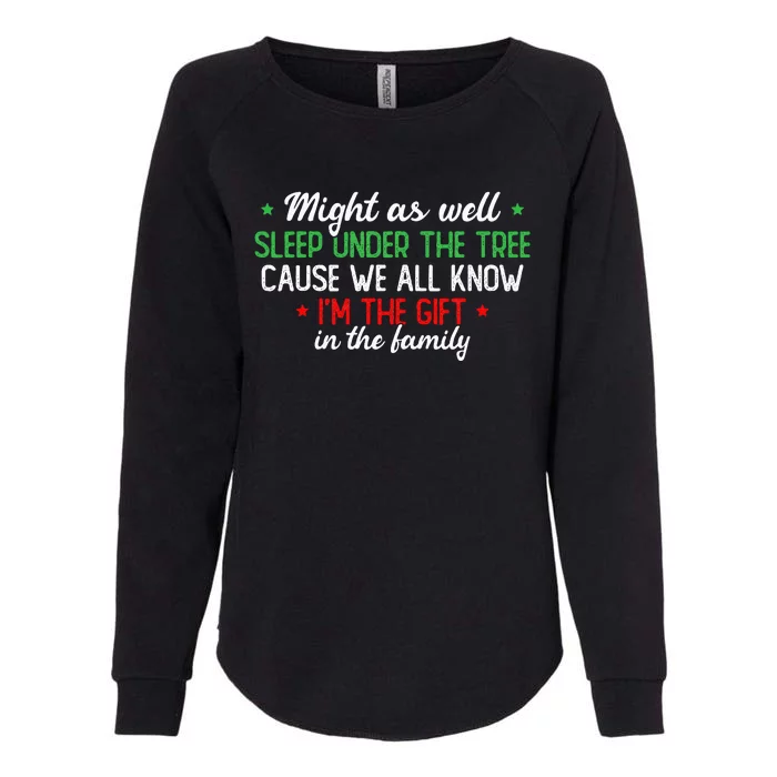 Christmas Humor Favorite Person Funny Christmas Womens California Wash Sweatshirt