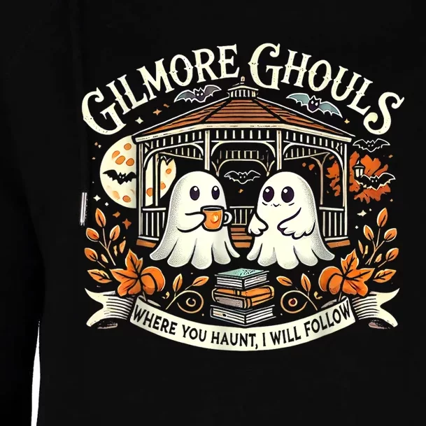 Cute Halloween Gilmore Ghouls Where You Haunt I Will Follow Gift Womens Funnel Neck Pullover Hood