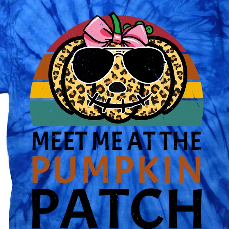 Cute Halloween Gift Meet Me At The Pumpkin Patch Gift Tie-Dye T-Shirt