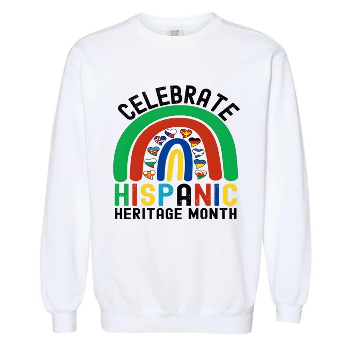 Celebrate Hispanic Heritage Month Rainbow Garment-Dyed Sweatshirt