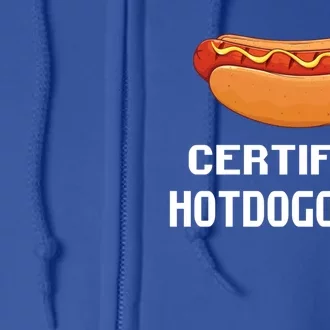 Certified Hotdogolist Hot Dog Sausages Lovers Gift Full Zip Hoodie