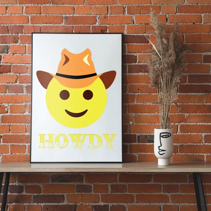 Cowboy Howdy Hat Emoticon Face Yeehaw For Cowboy Lover Poster