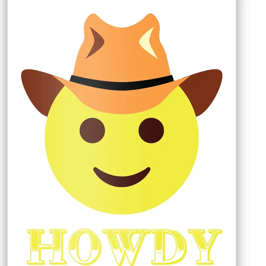 Cowboy Howdy Hat Emoticon Face Yeehaw For Cowboy Lover Poster