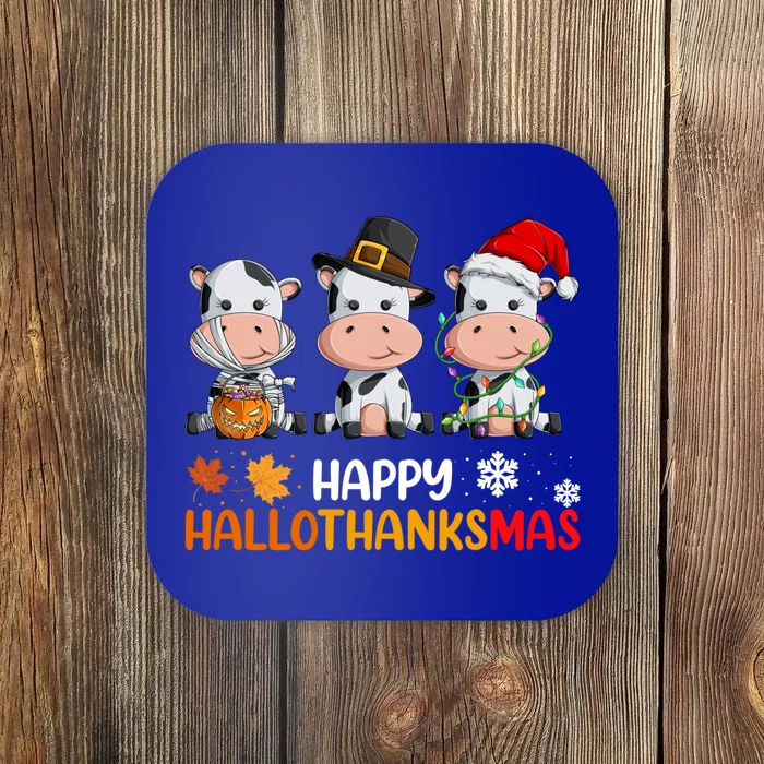 Cows Happy Hallothanksmas Great Gift Halloween Thanksgiving Xmas Gift Coaster