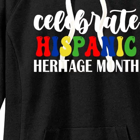 Celebrate Hispanic Heritage Month Women's Fleece Hoodie