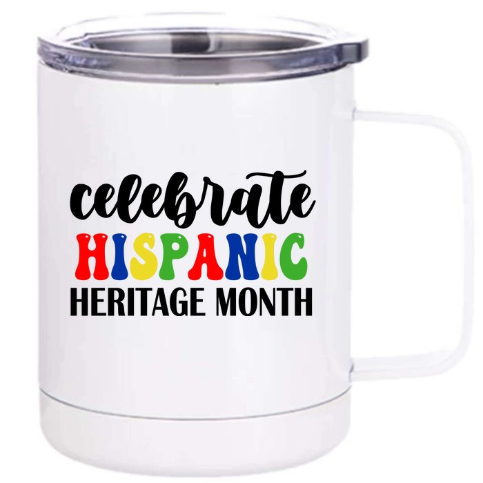 Celebrate Hispanic Heritage Month Front & Back 12oz Stainless Steel Tumbler Cup