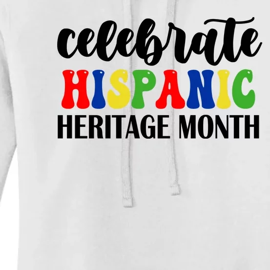 Celebrate Hispanic Heritage Month Women's Pullover Hoodie