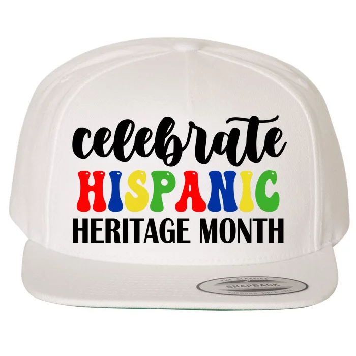 Celebrate Hispanic Heritage Month Wool Snapback Cap