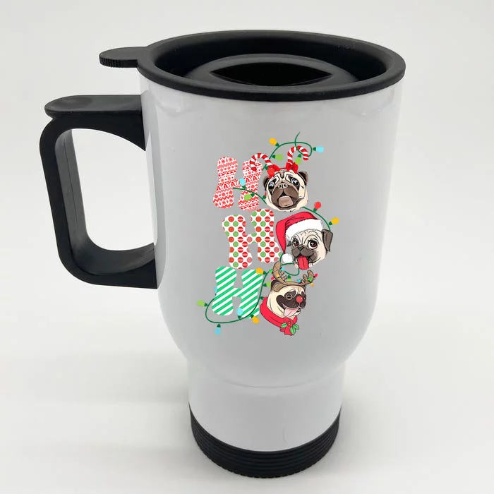 Christmas Ho Ho Ho Pug Dog Funny Gift For Dog Lover Funny Xmas Funny Gift Front & Back Stainless Steel Travel Mug