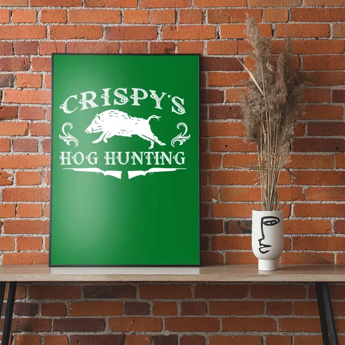 CrispyS Hog Hunting Poster