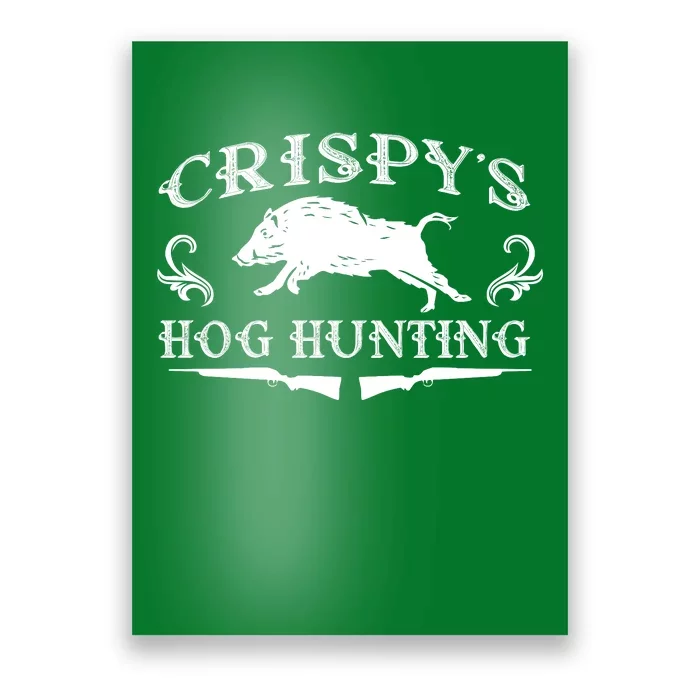 CrispyS Hog Hunting Poster