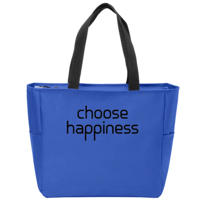 Choose Happiness Inspirational Quote Zip Tote Bag