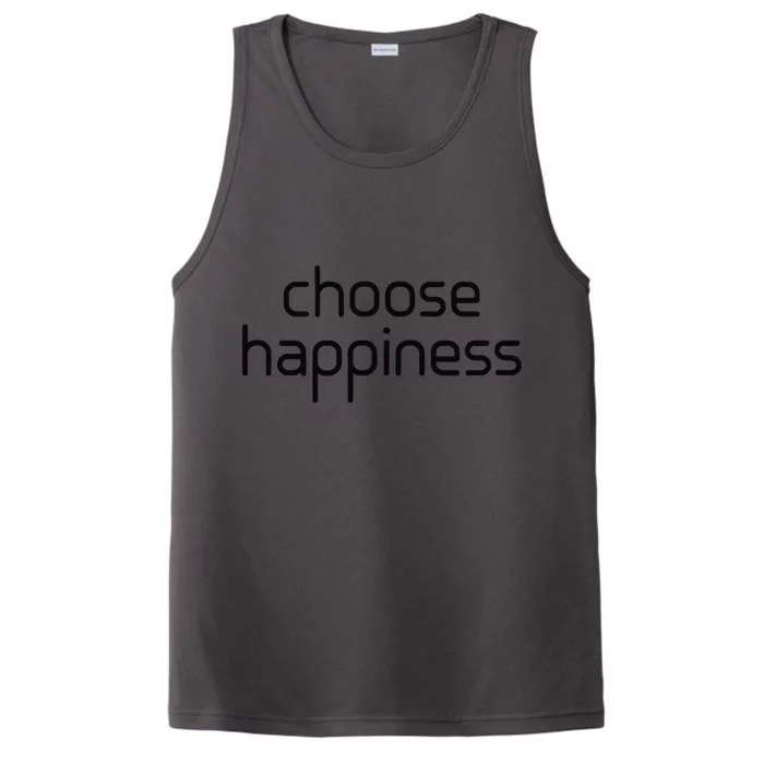 Choose Happiness Inspirational Quote Performance Tank