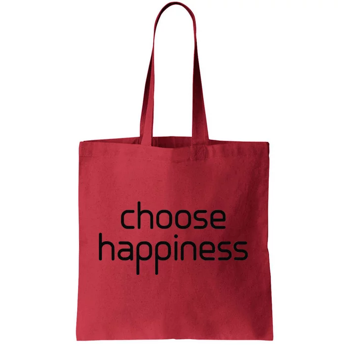 Choose Happiness Inspirational Quote Tote Bag