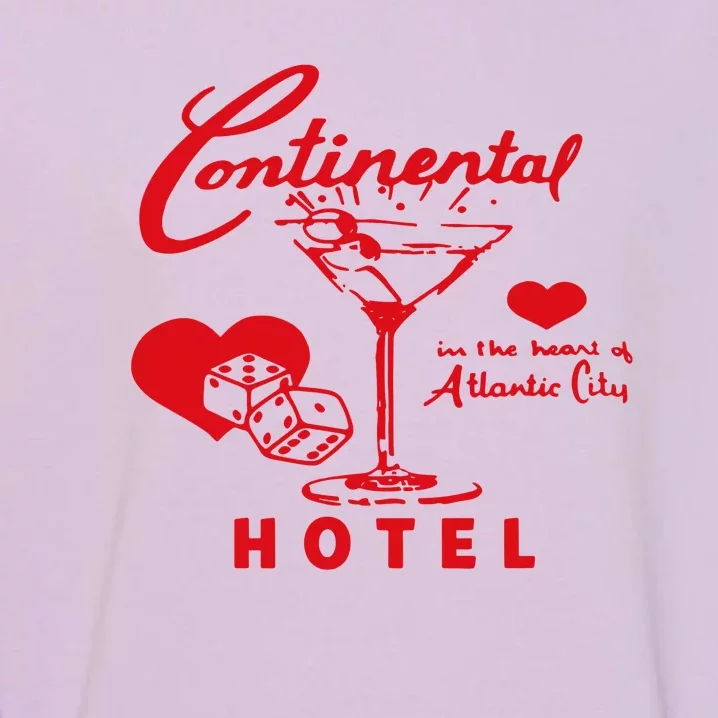 Continental Hotel In The Heart Of Atlantic City Love Garment-Dyed Sweatshirt