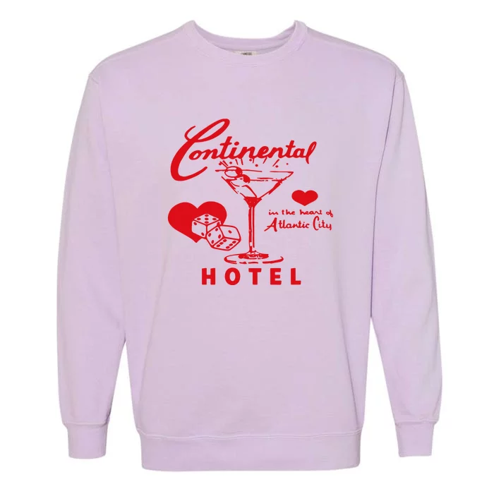 Continental Hotel In The Heart Of Atlantic City Love Garment-Dyed Sweatshirt