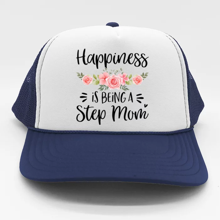 Cute Happiness Is Being A Step Mom Floral Mother's Day Trucker Hat