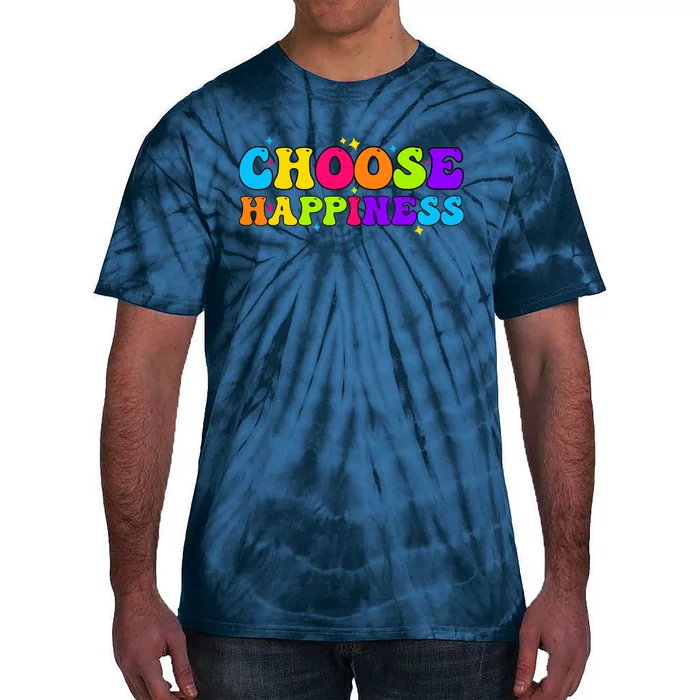 Choose Happiness international day of Happiness Tie-Dye T-Shirt