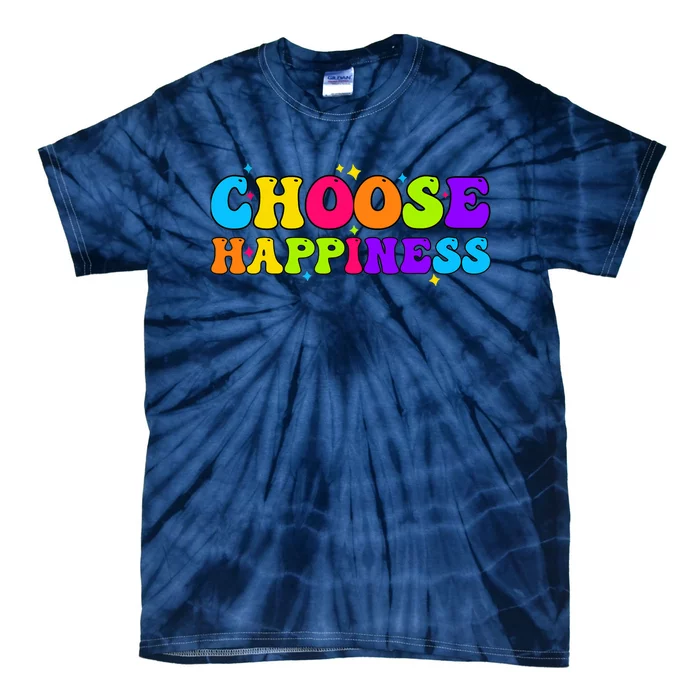 Choose Happiness international day of Happiness Tie-Dye T-Shirt