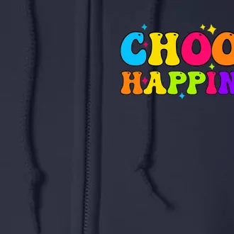 Choose Happiness international day of Happiness Full Zip Hoodie