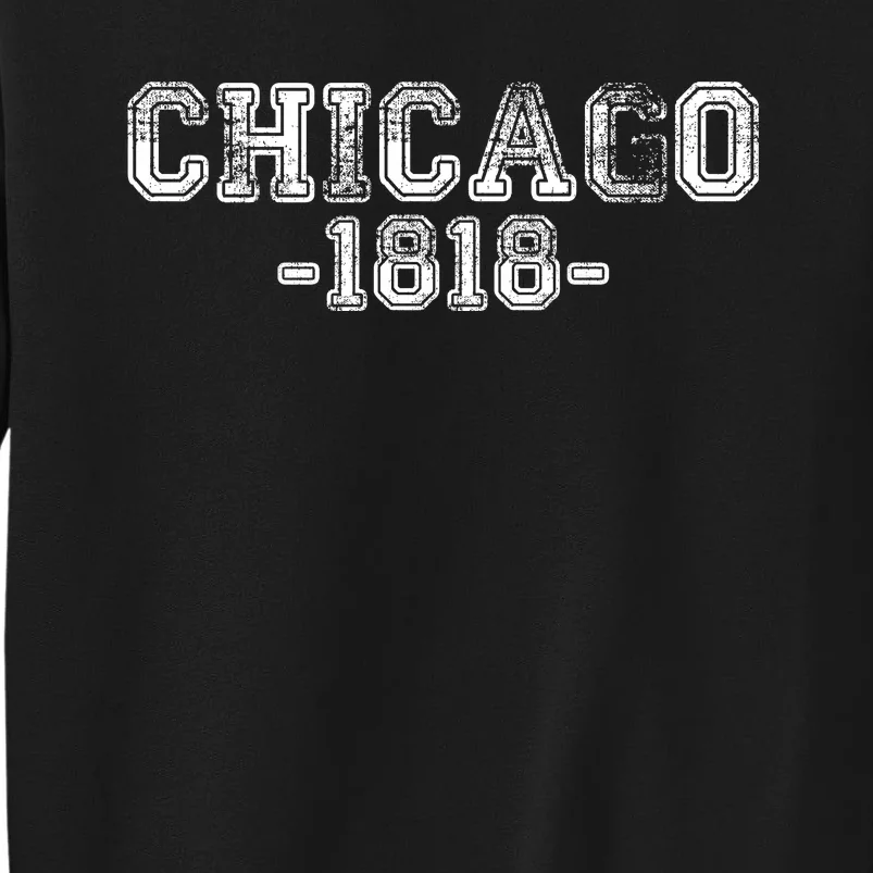 Chicago 1818 Retro Tall Sweatshirt