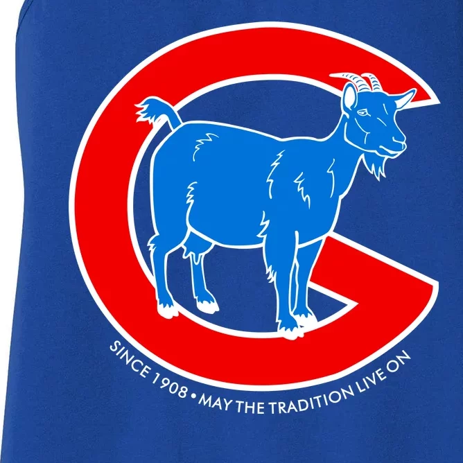 Chicago Billy Goat Since 1908 May the Tradition Live On Women's Racerback Tank